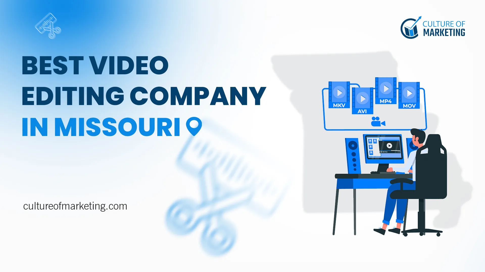 Missouri Video Editing Company